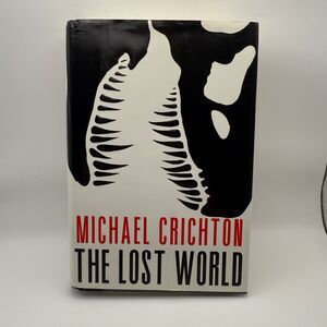 The Lost World Book Michael Crichton First Edition 1995 Hardcover Dust Jacket